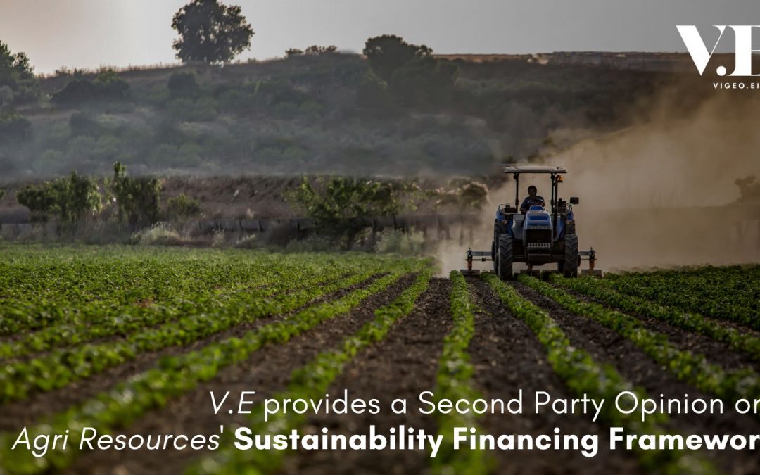 V.E provides SPO for Agri Resources Group’s Sustainability Financing Framework